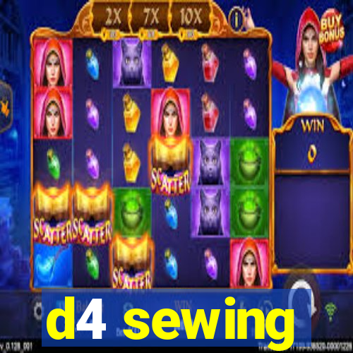 d4 sewing